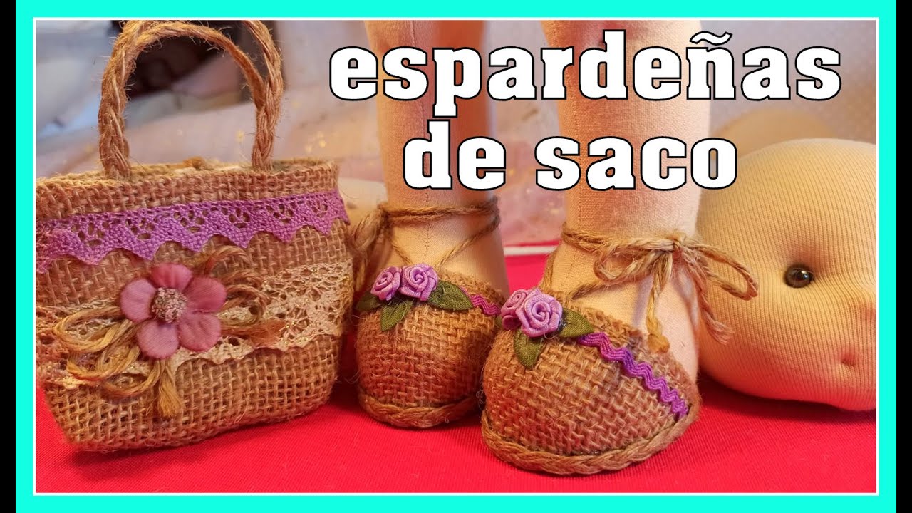 TUTORIAL espardeñas de saco MUÑECA ALEXANDRA, video -468