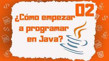 Vídeo Tutorial 02 - ¿Cómo empezar a programar en Java?