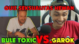 Bule Toxic vs. Garok QUIZ Seksualitas Hewan Episode 2