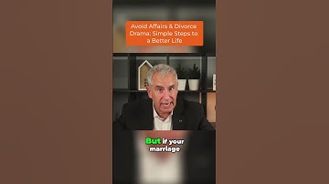 Avoid Affairs & Divorce Drama: Simple Steps to a Better Life #shorts