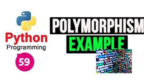 [Programming For Beginners] Python Programming Tutorials -59- Polymorphism