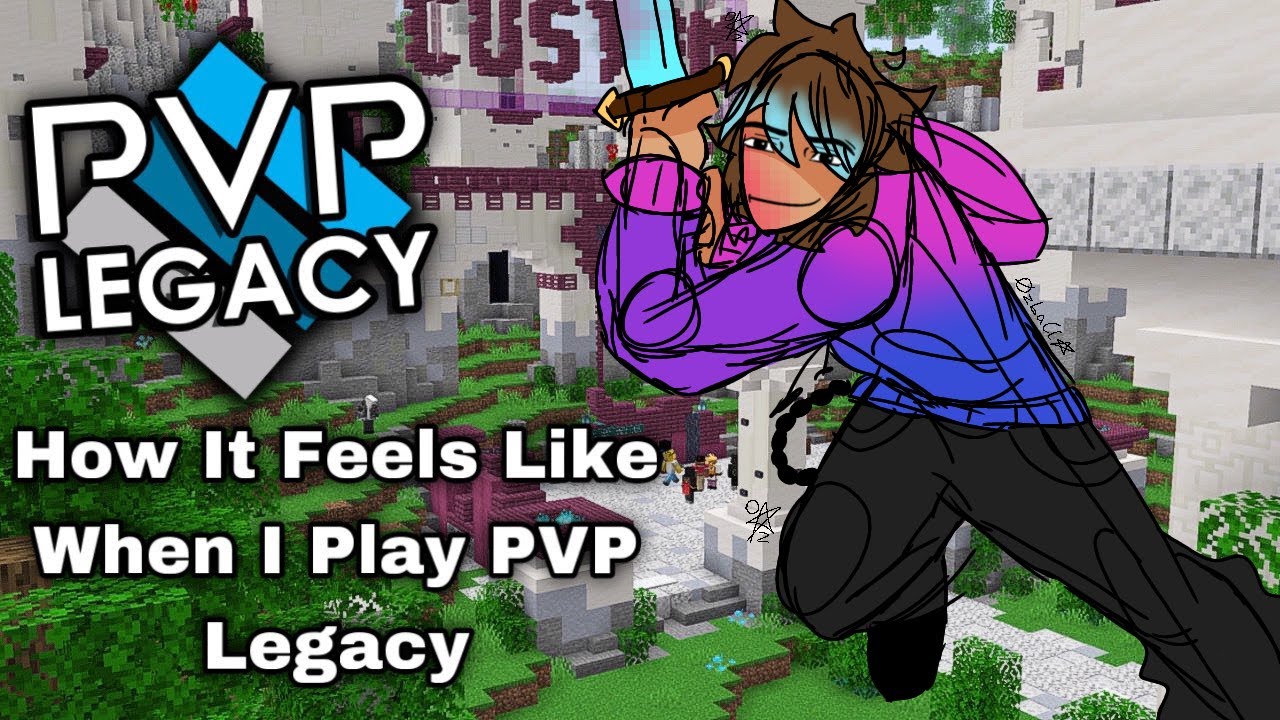 How It Feels like When I Play PVP Legacy