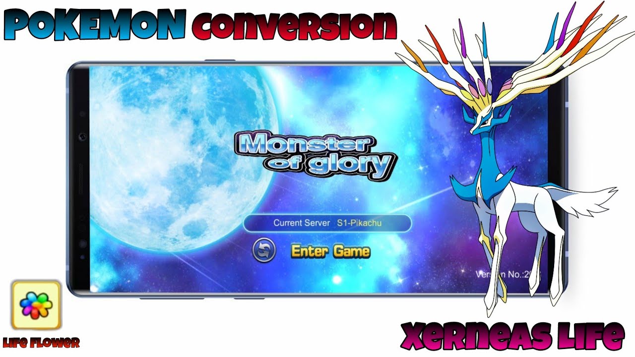Pokemon conversion Xerneas life (Monster of Glory) (Android Game play