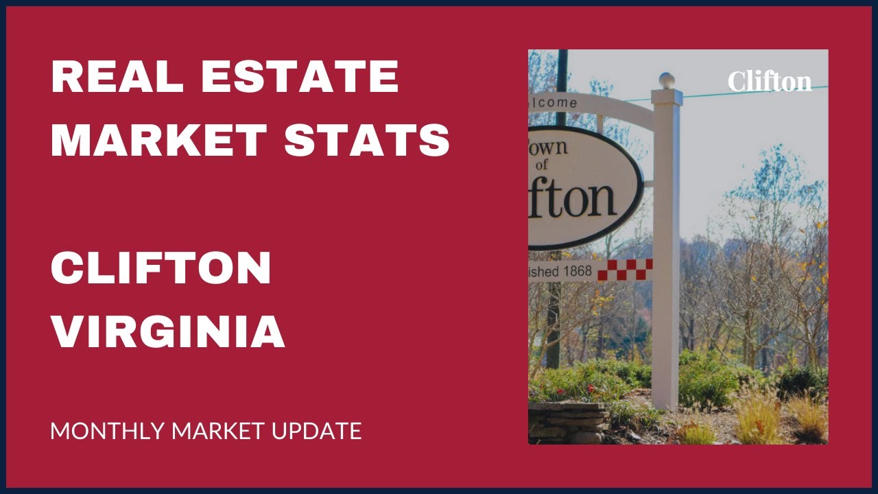 July 2022 Real Estate Market Stats for Clifton, Virginia YouTube