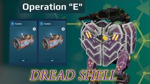 DREAD SHELL | War Robots Operations Pass E
