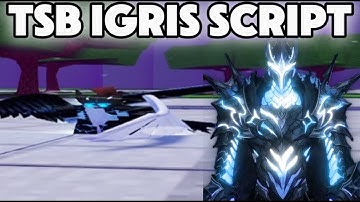 igris Moveset Script | tsb script | The Strongest BattleGrounds Script | Solo Leveling |