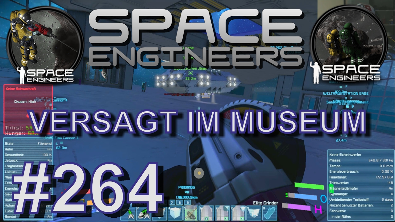 IM MUSEUM VERSAGT - SPACE ENGINEERS - FOLGE #264 [ Deutsch / German ...