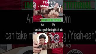 Flowers - Miley Cyrus | Guitar Tutorial | Chords | Lyrics | Acoustic | Part 3