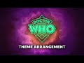 Doctor Who 2024 Theme | Arrangement