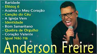 Anderson Freire - AS MELHORES (músicas mais tocadas) atualizada