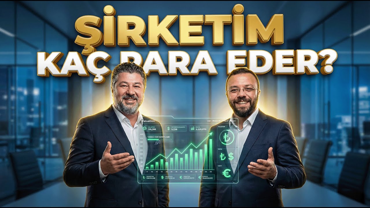 🚀 Şirketim Kaç Para Eder? | Startup Değerleme Yöntemleri (Evde Denemeyiniz!)