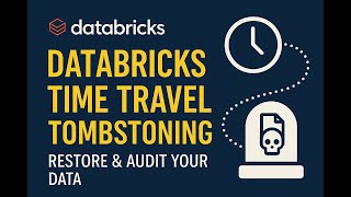 Thombstoning Time Travel Azure Data Bricks Delta Lake