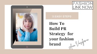 HOW TO BUILD PR STRATEGY FOR YOUR FASHION BRAND