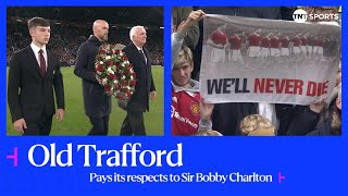 Manchester United observe moment of silence at Old Trafford for Sir Bobby Charlton ❤