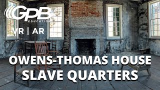 Inside the Slave Quarters at the Owens-Thomas House | 360° VR Tour screenshot 2