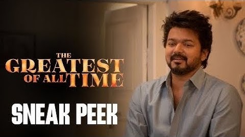 The GOAT - Sneak Peek - Thalapathy Vijay - Fun Cute Scene