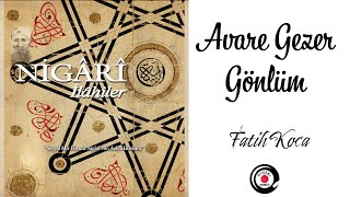 Avare Gezer Gönlüm Fatih Koca