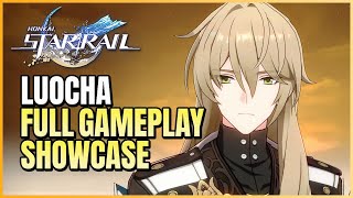 Luocha Gameplay Showcase (All Skills, Talents, Animations) | Honkai Star Rail New Characters CBT2