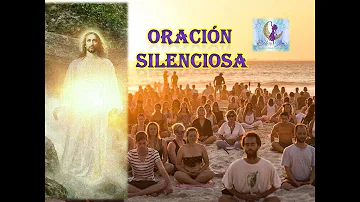 ¿Qué es la oración silenciosa?