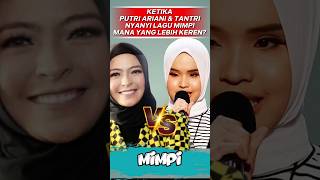 Suka Versi Tantri atau Putri Ariani? #fyp #trending #viral #foryou
