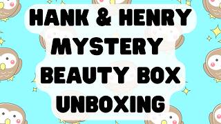 Hank and Henry Mystery Beauty Box Unboxing #hankandhenry #beautybox #hankandhenrybeauty