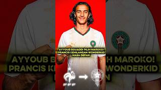 AYYOUB BOUADDI PILIH MAROKO! Prancis Kehilangan Wonderkid Masa Depan 🇲🇦🔥