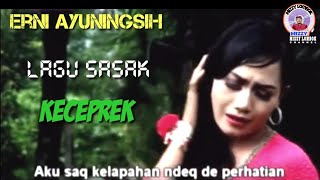 KECEPREK _ CILOKAK SASAK LOMBOK TERBARU ERNI AYU NINGSIH (official video musik)