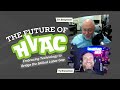 The Future of HVAC: Embracing Technology to Bridge the Skilled Labor Gap