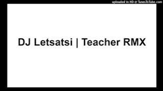 DJ Letsatsi _ RMX