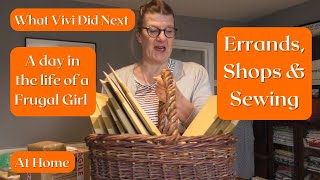 At Home: A day in the life of a frugal girl: Errands, Shops & Sewing
