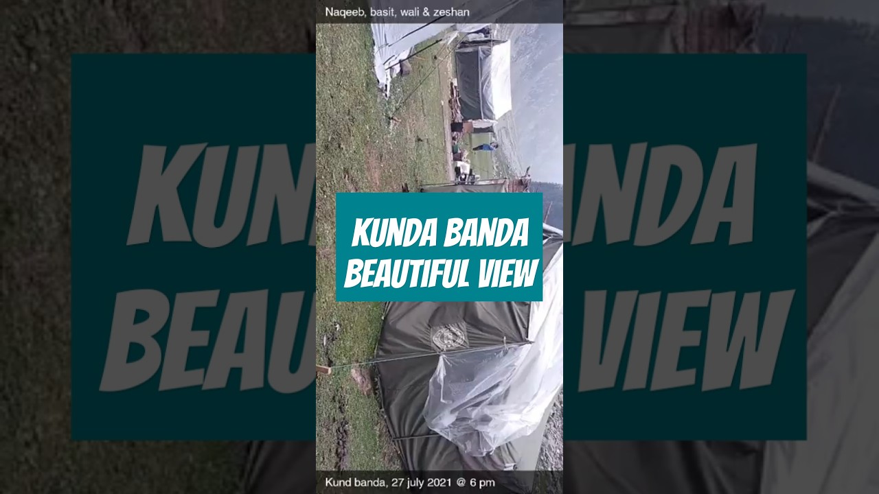 Kunda Banda Beautiful View