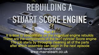 REBUILDING A STUART SCORE ENGINE - PART #1