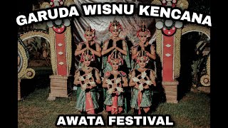 TARI GARUDA WISNU KENCANA #AWATAFESTIVAL1