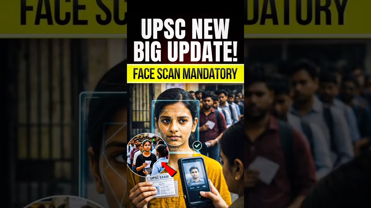 UPSC Latest Update | Face Authentication Mandatory | UPSC Prelims 2026