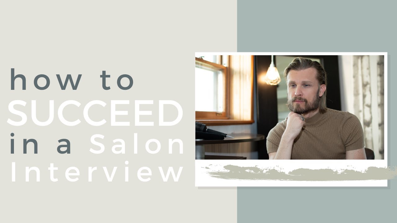 How to Succeed in a Salon Interview Ep 6 YouTube