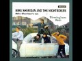 Mike Sheridan &amp; The Nightriders - What A Sweet Thing That Was