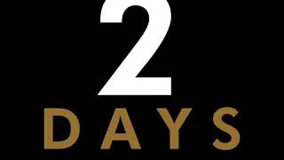 2 DAYS TO GO!!