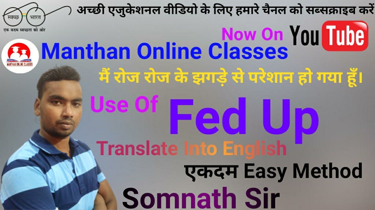  Use Of Fed Up Easy Method Of Translation 