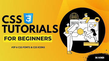 CSS Tutorial for Beginners in Hindi Part 6-CSS Fonts & Icons #css #coding #programming #tutorial