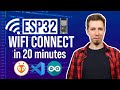 Connect ESP32 to WiFi - Step-By-Step Tutorial