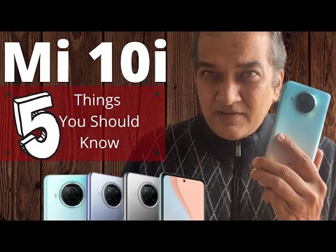 Xiaomi Mi 10i: Top 5 things you should know!