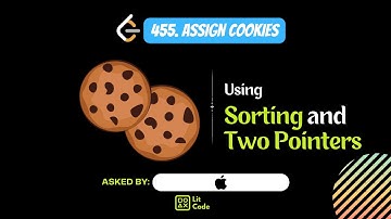 HOW TO Assign Cookies - Leetcode 455