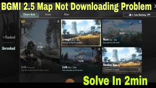 🇮🇳 How to Fix Maps Download Error in Bgmi 2.5 Update | Bgmi Map not download Problem Solve