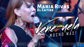 Maria Rivas - El Catire - Venezuela Es Mucho Mas - World Music Group