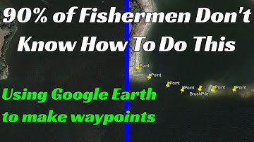 How To Use Google Earth Pro to Research Lakes | Waypoints For Your Lowrance, Garmin, or Humminbird