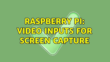 Raspberry Pi: Video inputs for screen capture (2 Solutions!!)
