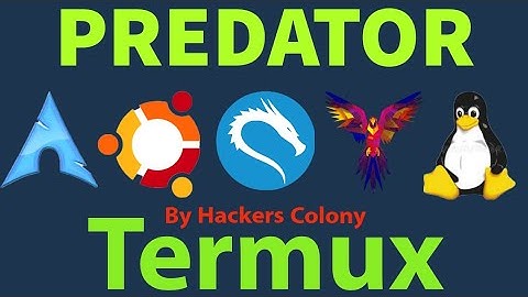 Predator in Termux | Parrot Os, Kali Linux, Ubuntu, Arch all in one Termux