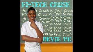 Hi-Tech Crush - Devin Mc