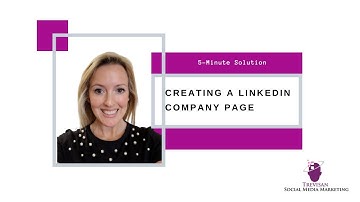 How to Create a LinkedIn Company Page from Scratch