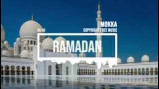 No Copyright Music Ramadan Islamic Music by MokkaMusic   Ramadan